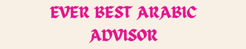 Ever Best Arabic Advisor